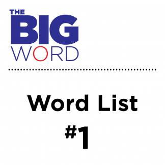The BIG Word - Spelling List #1